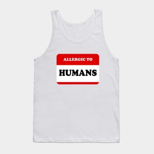 Allergic To Humans Tank Top